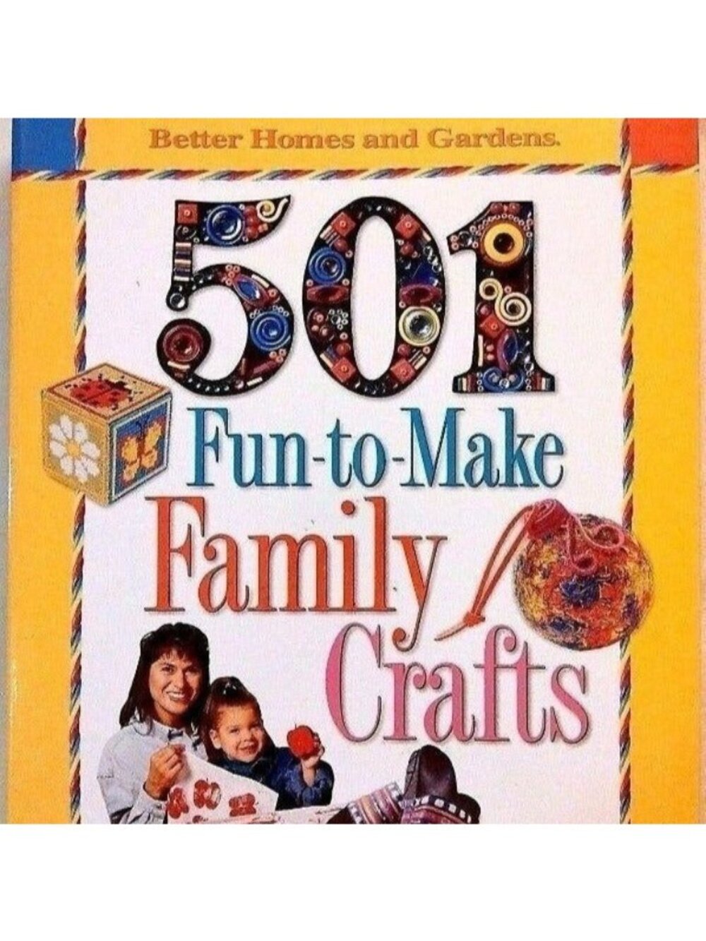 Vintage Better Homes & Garden 501 Fun-to-Make Family Fun Crafts (HC) Binder Book